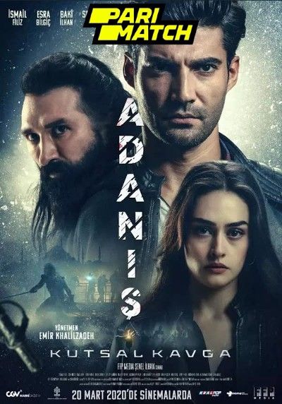 poster of Adanis: Kutsal Kavga (2022) Hindi [Voice Over] Dubbed HDCAM